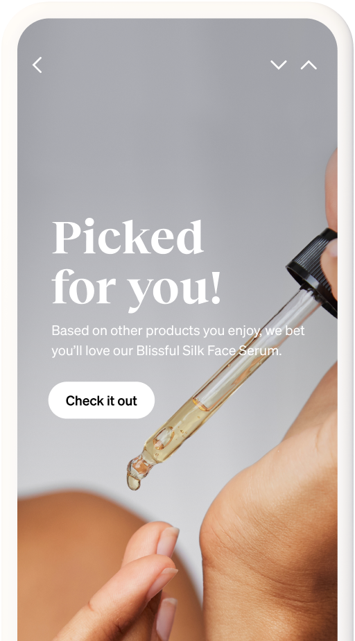 An email with an image of a cosmetics dropper that reads: "Picked for you! Based on other products you enjoy, we bet you'll love our Blissful Body Serum. Check it out."